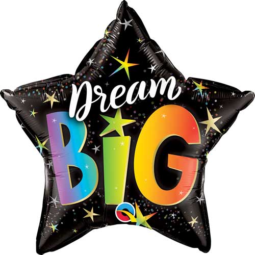 Dream Big Foil Balloons