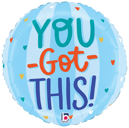 You Got This Foil Balloons