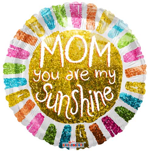 Mom You're My Sunshine Foil Balloons