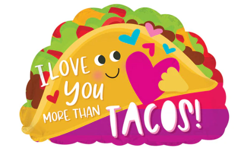 I Love You More Than Tacos Shape